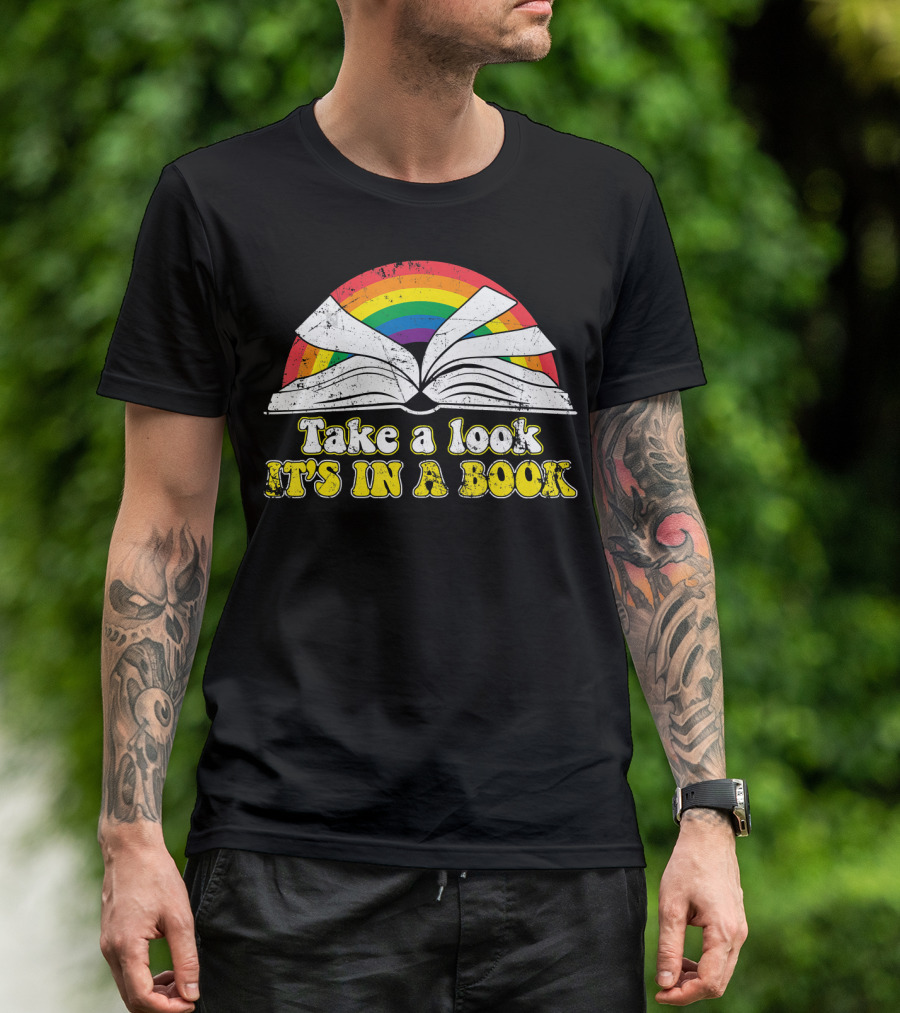 Take A Look It's In A Book Retro Rainbow Open Book Love Reading T-Shirt