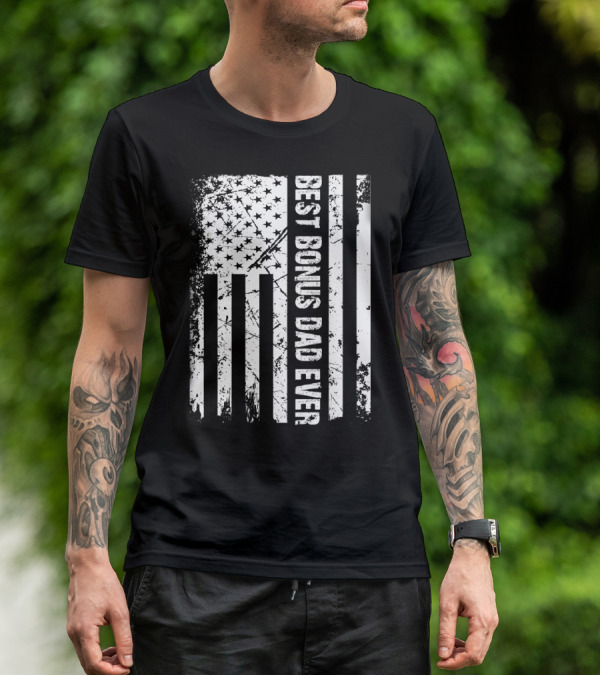Best Bonus Dad Ever American Flag Mens Patriotic T-Shirt