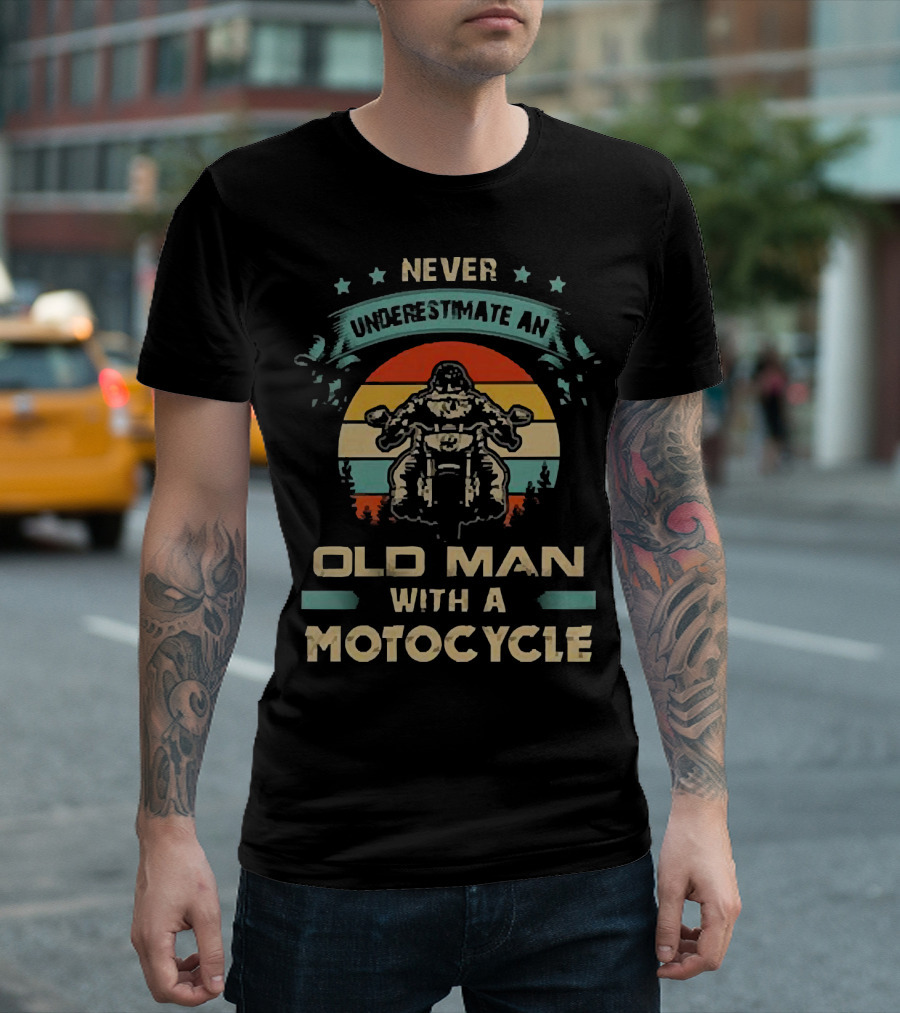 Never Underestimate an Old Man with a Motorcycle Retro Sunset T-Shirt