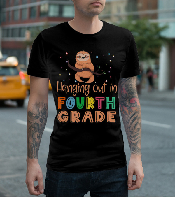 Hanging Out In Fourth Grade Back To School Sloth T-Shirt