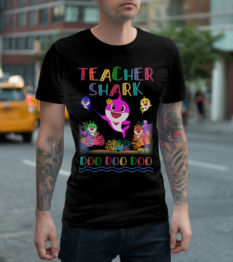 Teacher Shark Doo Doo Doo Colorful Shark Family T-Shirt