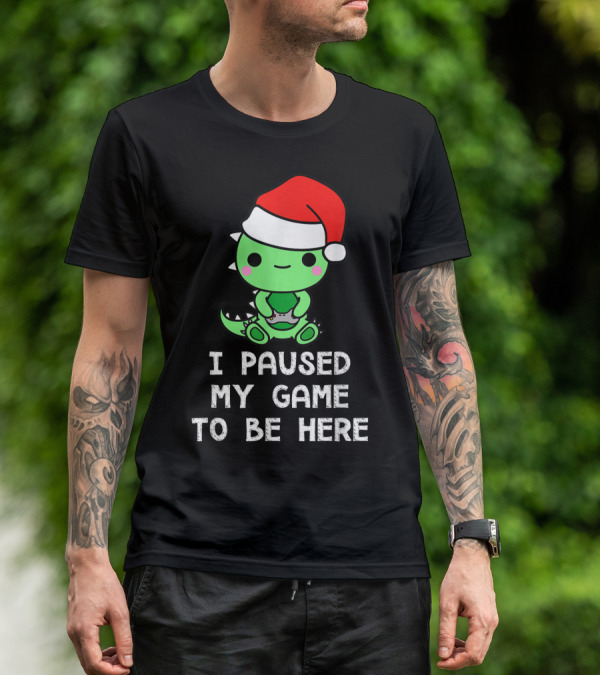 I Paused My Game To Be Here Christmas Dinosaur Gamer Santa Hat T-Shirt