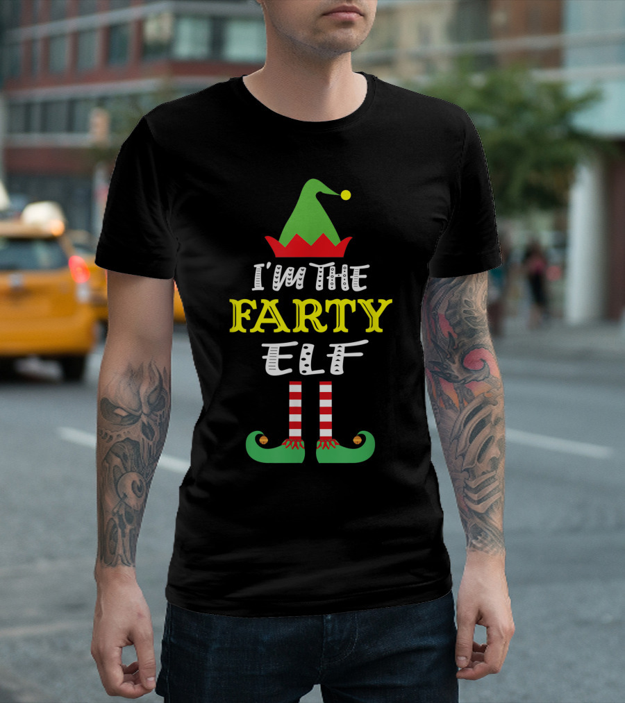 I'm The Farty Elf Matching Family Group Christmas Humor T-Shirt