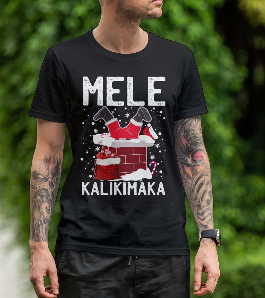 Mele Kalikimaka Santa In Chimney With Gifts Candy Cane Snowflakes Hawaiian Christmas T-Shirt