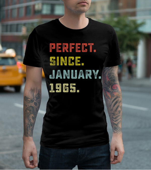 Perfect Since January 1965 T-Shirt