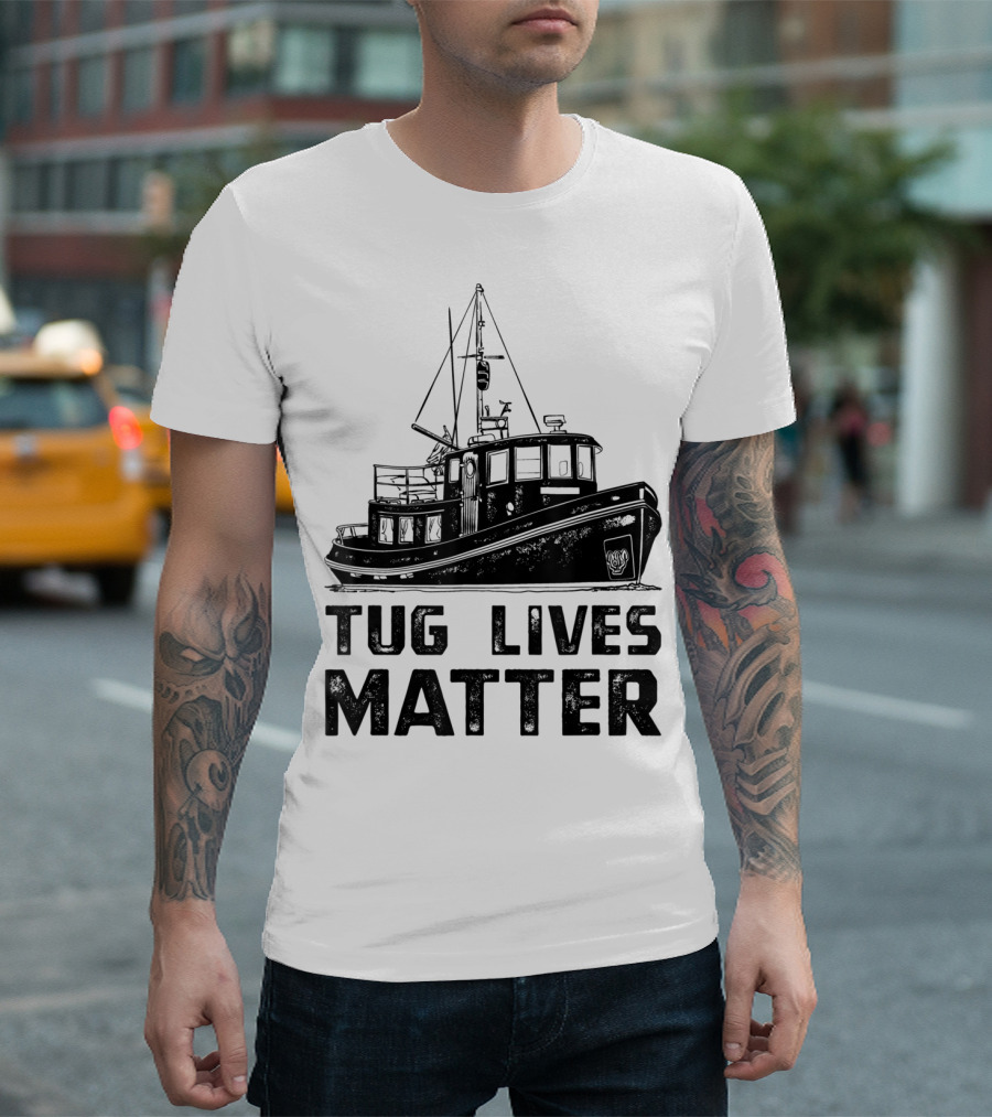 Tugboat Tug Lives Matter Boat T-Shirt