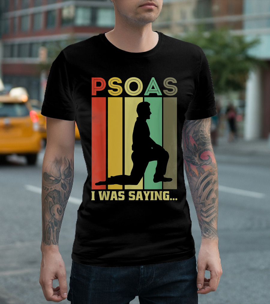 Psoas I Was Saying Retro Silhouette On Color Stripes T-Shirt