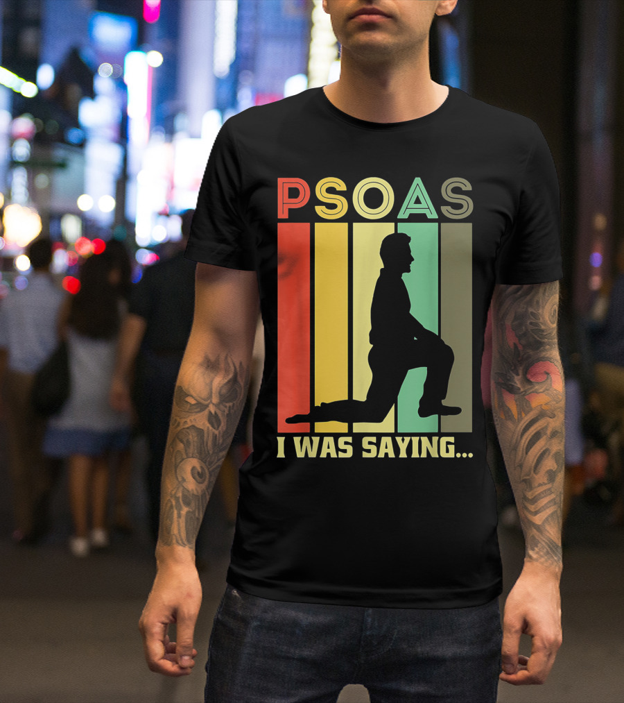 Psoas I Was Saying Retro Silhouette On Color Stripes T-Shirt