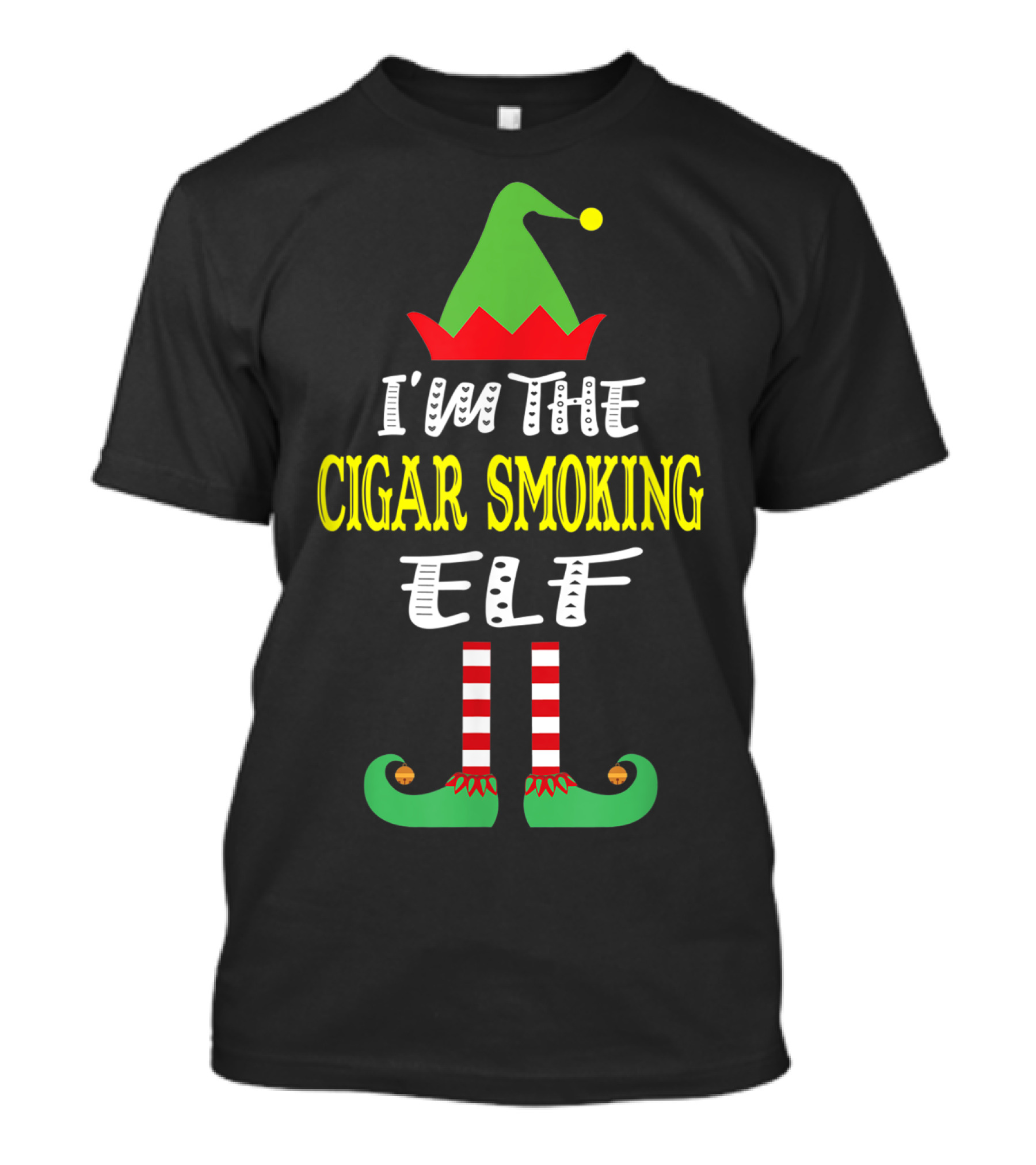 I'm The Cigar Smoking Elf With Green Hat And Striped Legs T-Shirt