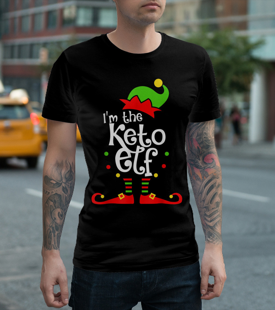 I'm The Keto Elf with Xmas Elf Hat and Shoes T-Shirt
