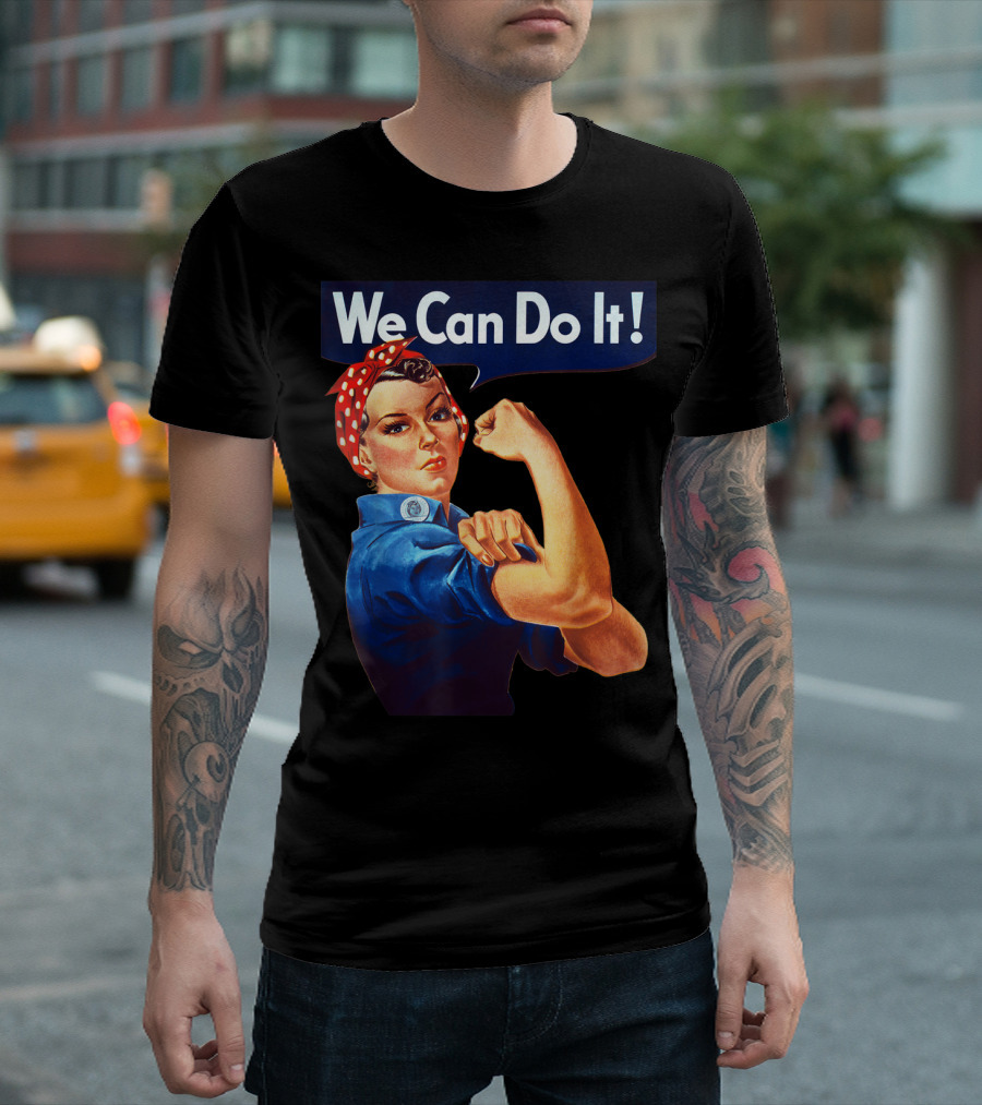 We Can Do It Rosie The Riveter Feminist T-Shirt