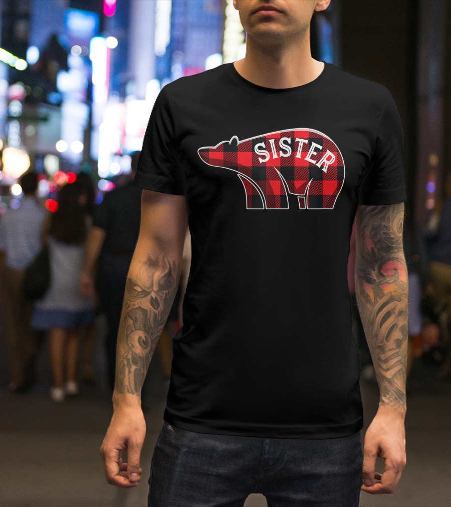 Sister Bear Christmas Plaid Buffalo Family T-Shirt