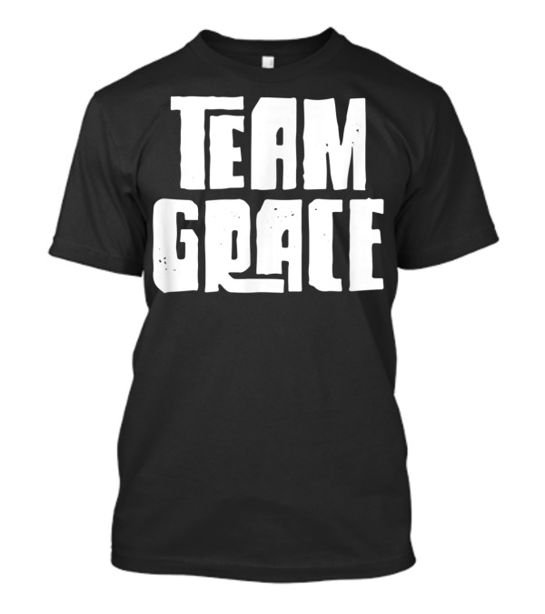 Team Grace Granddaughter Fan Collection T-Shirt