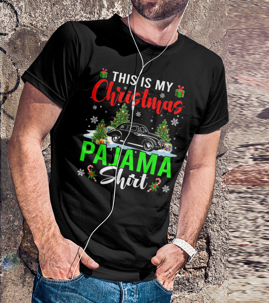 This Is My Christmas Pajama Shirt Classic Car Driver T-Shirt