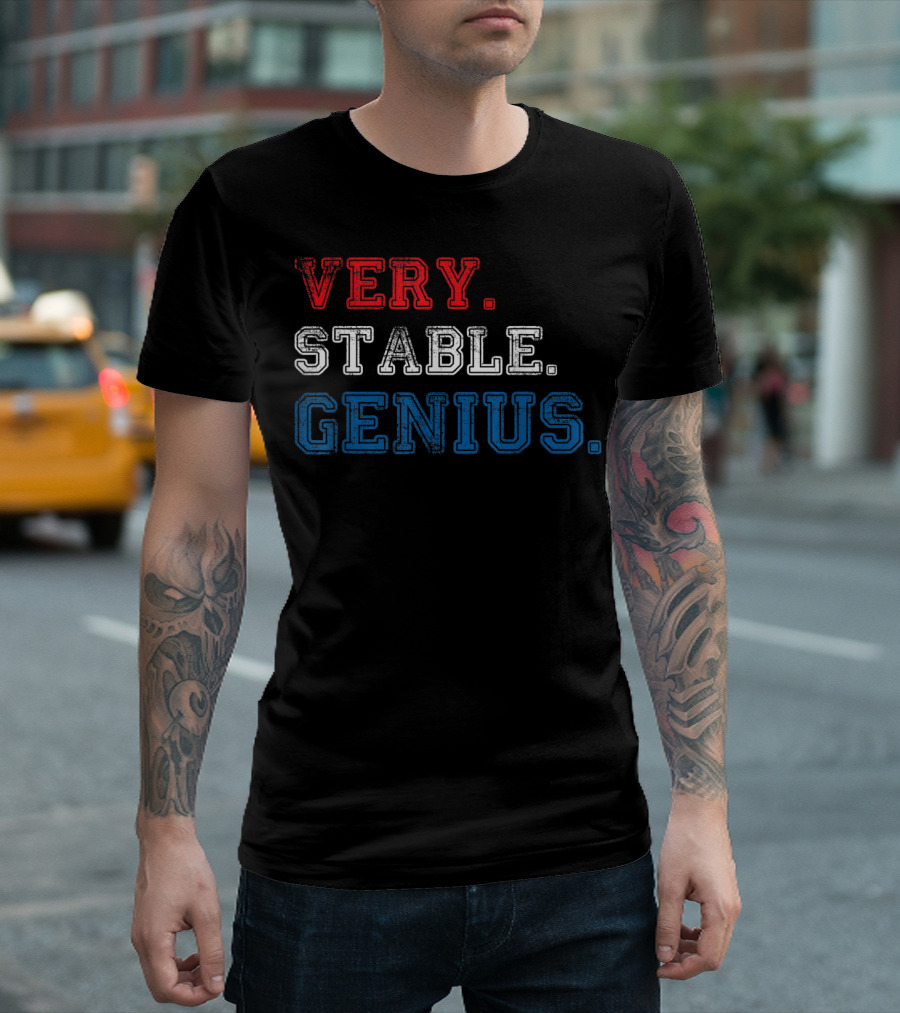 Very Stable Genius Trump Red White Blue Text T-Shirt