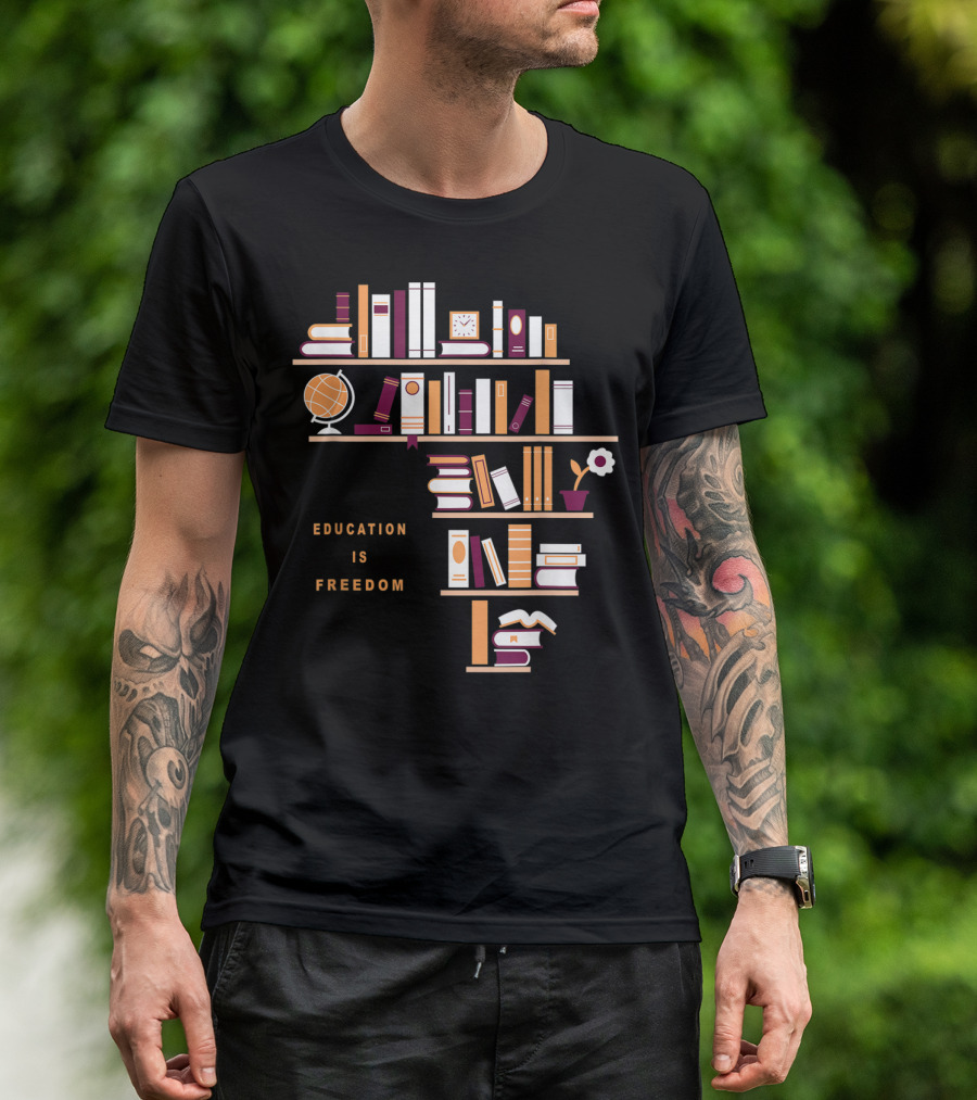 Education Is Freedom Africa Library Books Globe And Flower T-Shirt