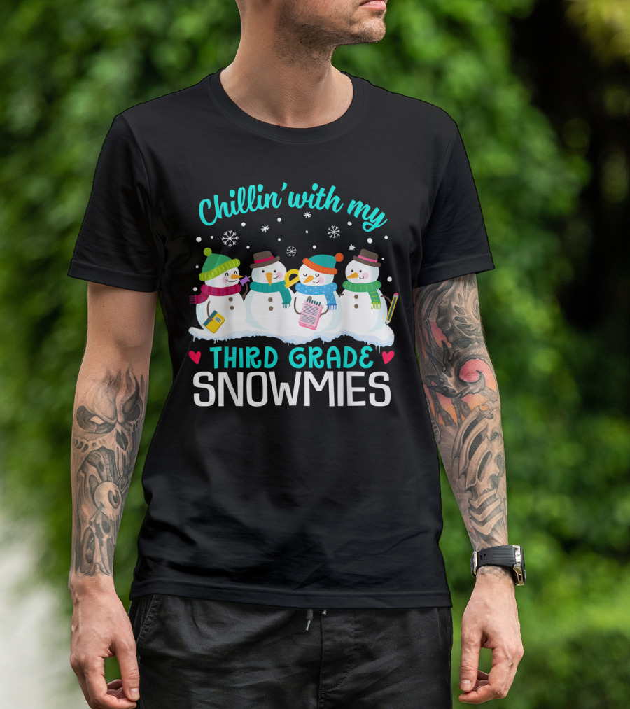 Chillin' With My Third Grade Snowmies Winter Fun T-Shirt