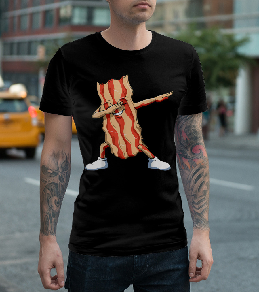 Dabbing Bacon Dab for Bacon Lovers T-Shirt