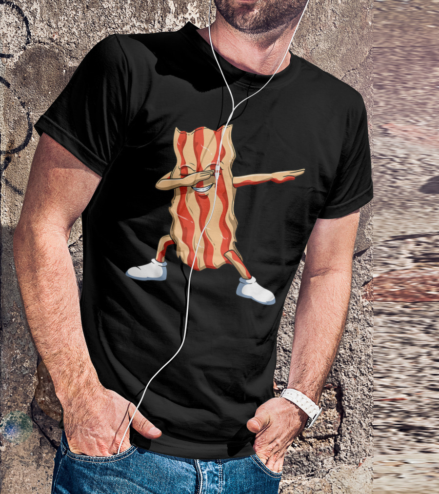 Dabbing Bacon Dab For Bacon Lovers T-Shirt