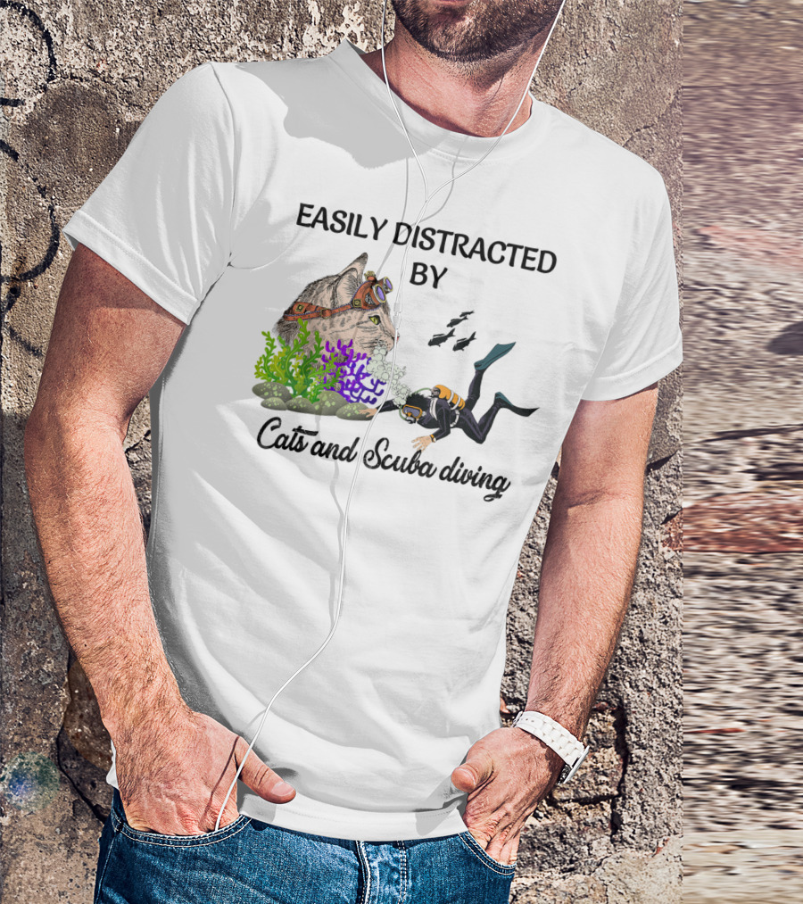 Easily Distracted By Cats And Scuba Diving Underwater Adventure T-Shirt