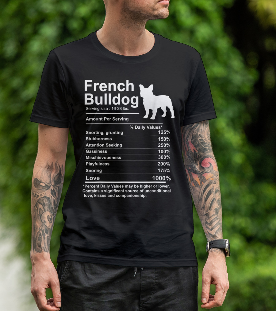 French Bulldog Nutrition Facts Love And Mischievousness T-Shirt