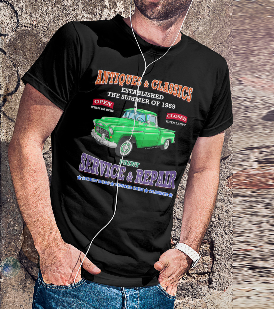 Antiques And Classics Established 1969 Green Truck Service Repair Street Rods Muscle Cars Classics T-Shirt