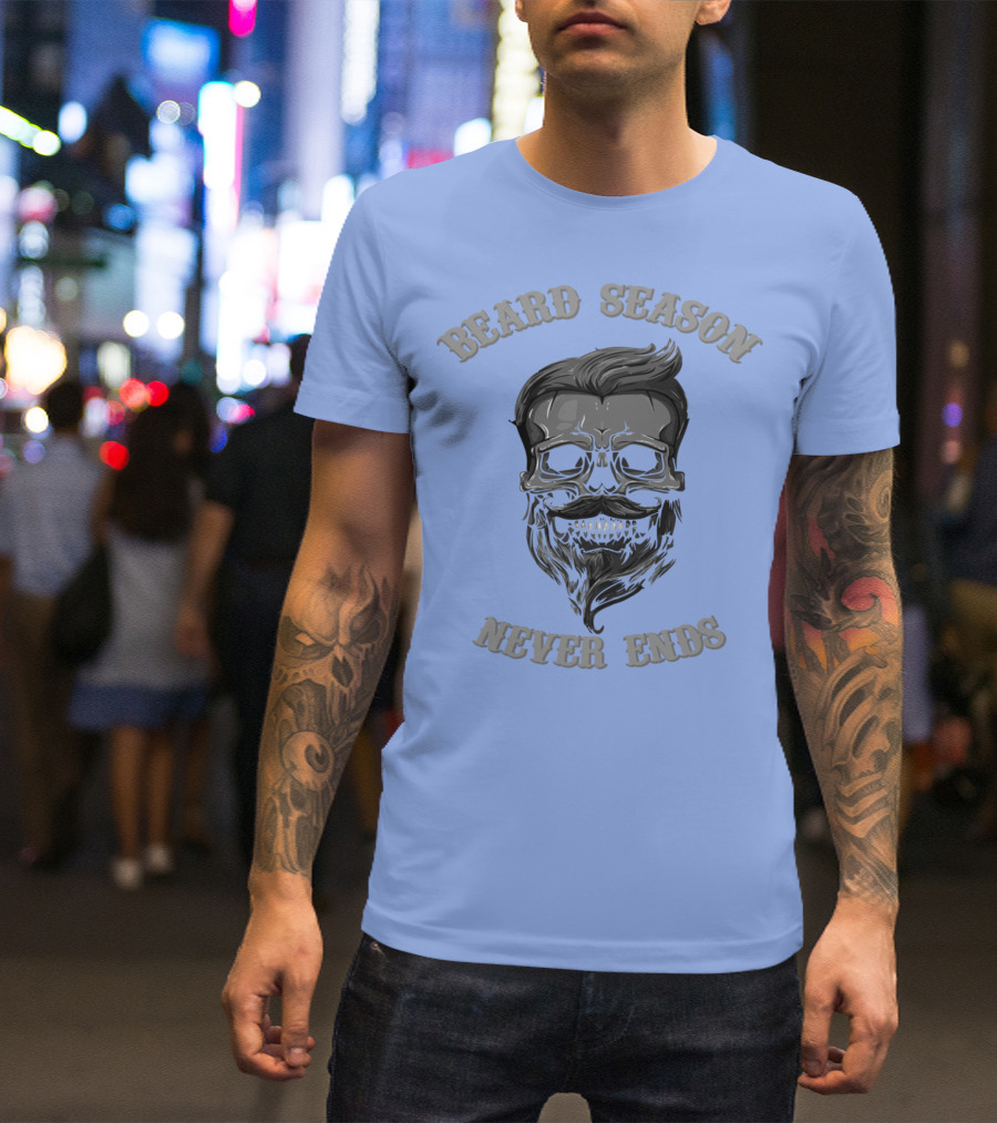 Beard Season Never Ends Skull With Mustache And Hair T-Shirt