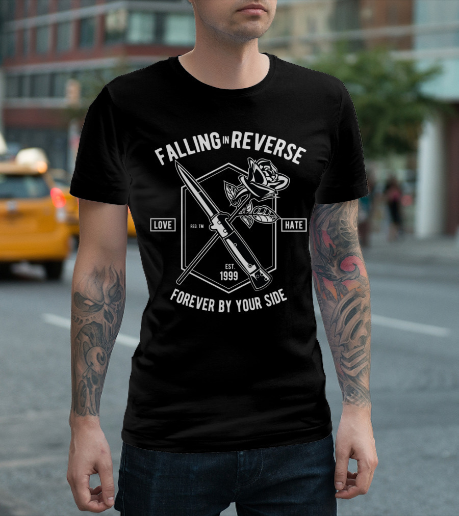 Falling In Reverse Love Hate Forever By Your Side Rose Knife Design Est 1999 T-Shirt