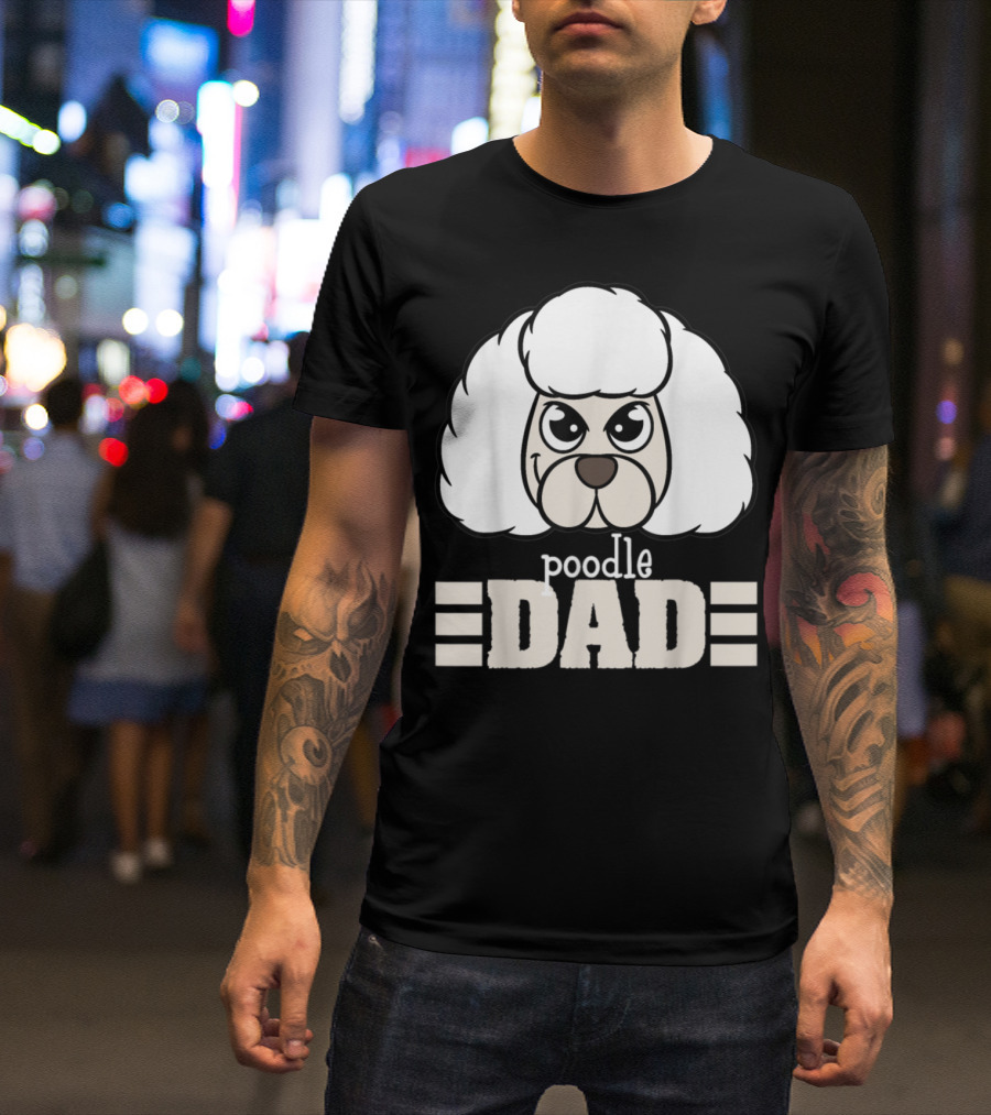 Poodle Dad Face Graphic With Text T-Shirt