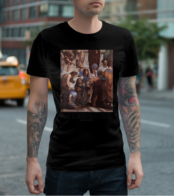 Here's Looking At Euclid Raphael School Of Athens Geometric T-Shirt