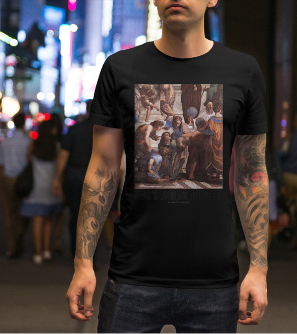 Here's Looking At Euclid Raphael School Of Athens Geometric T-Shirt