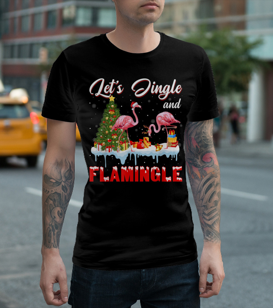 Let's Jingle And Flamingle Flamingos Santa Hat Christmas Tree Presents T-Shirt