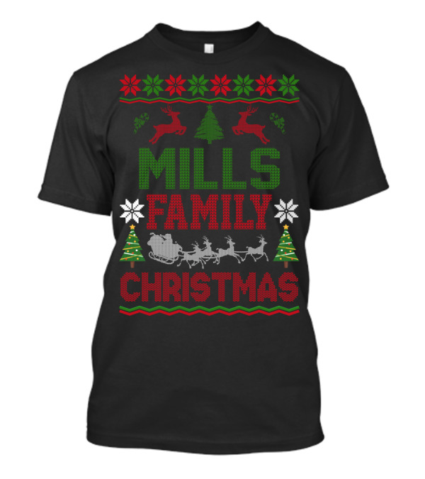 Mills Family Christmas Reindeer Sleigh Ugly Sweater Holiday Trees T-Shirt