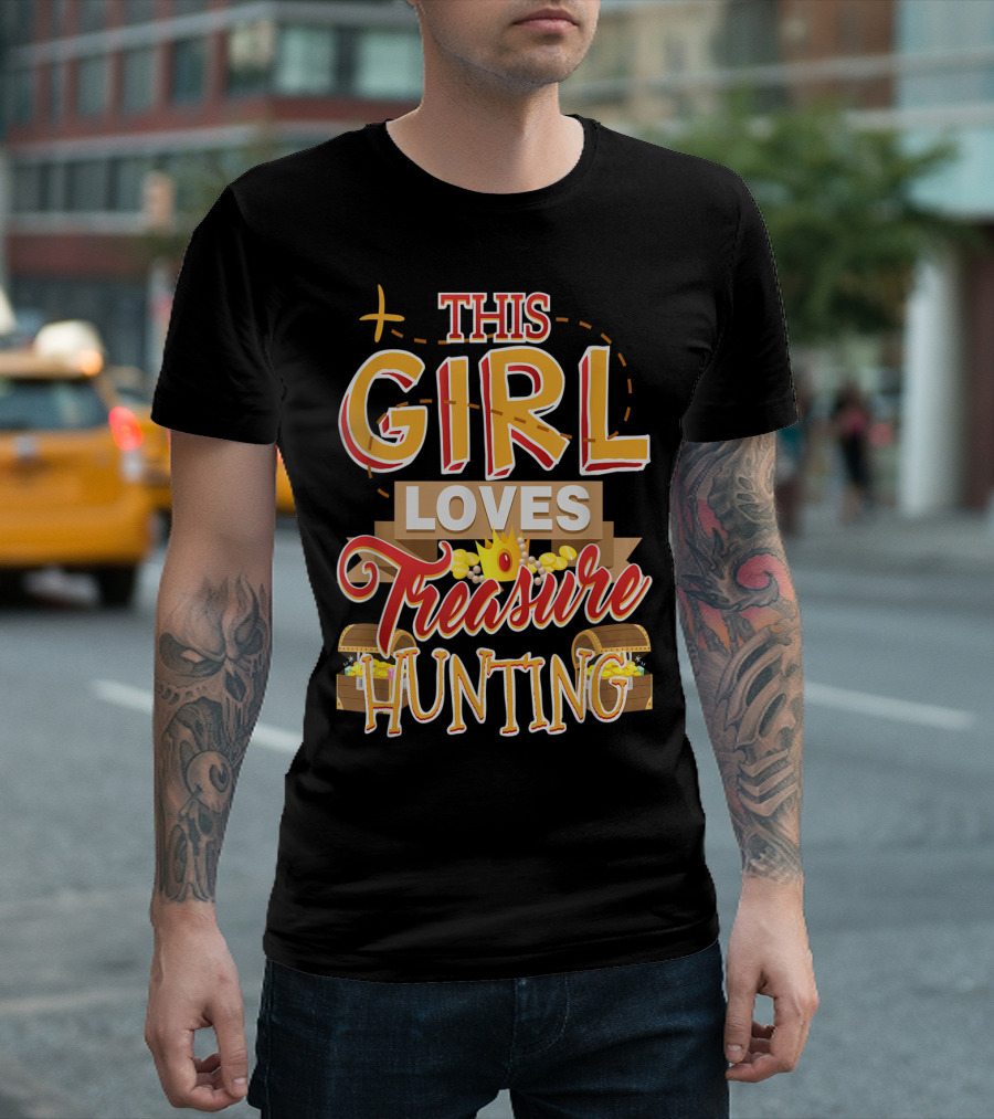 This Girl Loves Treasure Hunting T-Shirt