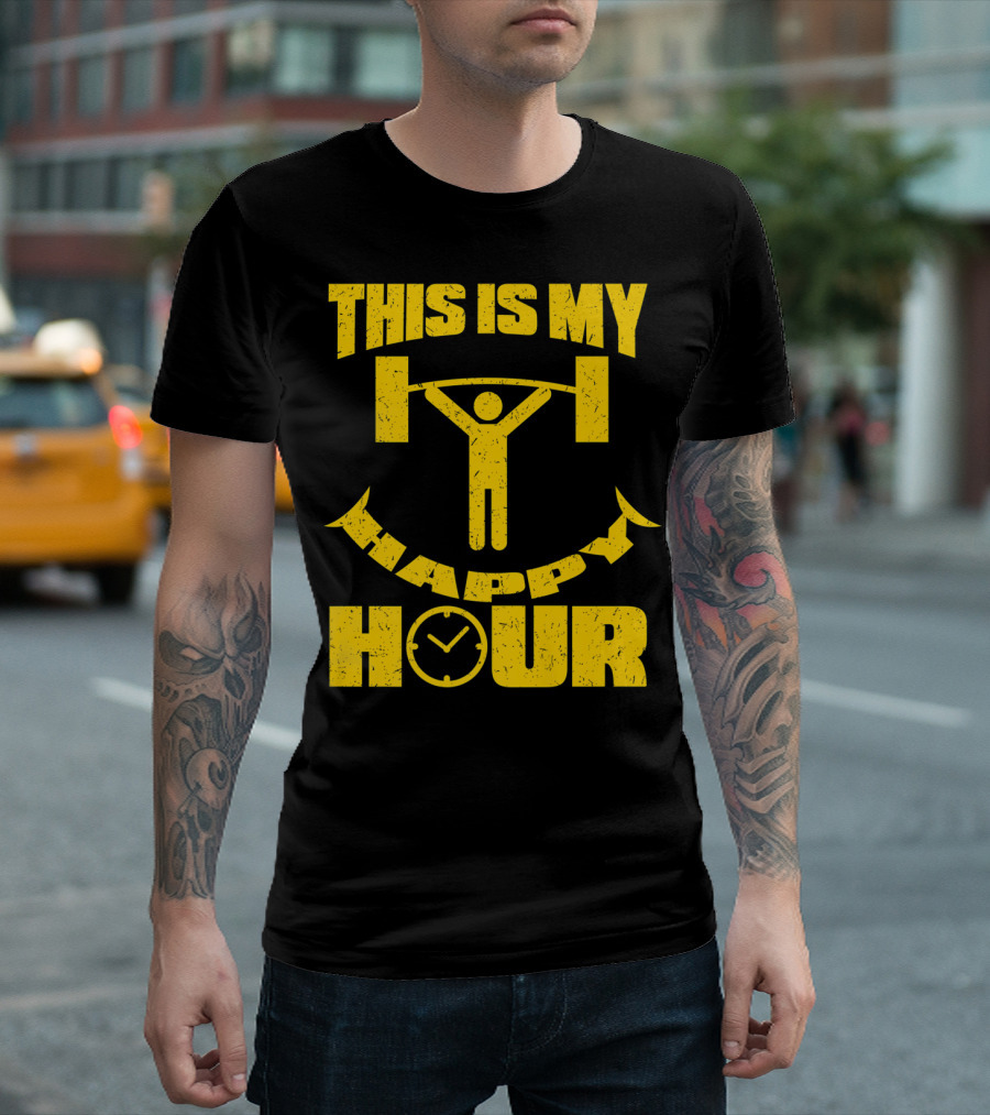 This Is My Happy Hour Weightlifting Workout Clock T-Shirt
