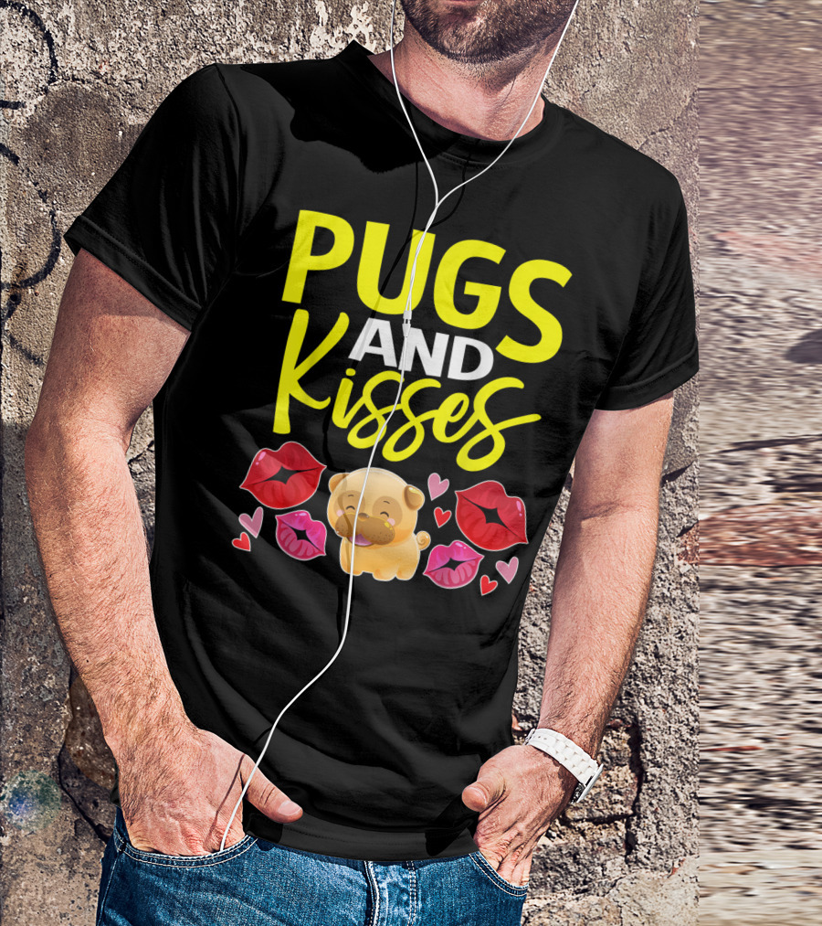 Pugs And Kisses Valentine For Girls Pug Lovers T-Shirt