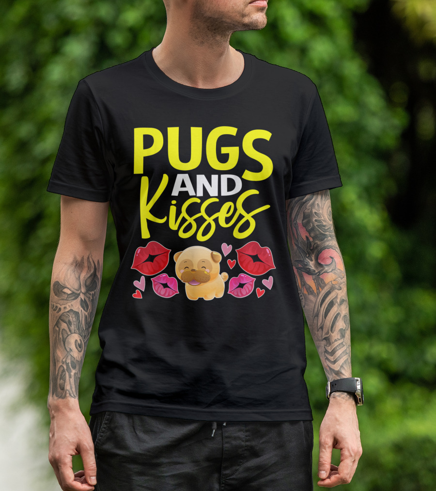 Pugs And Kisses Valentine For Girls Pug Lovers T-Shirt