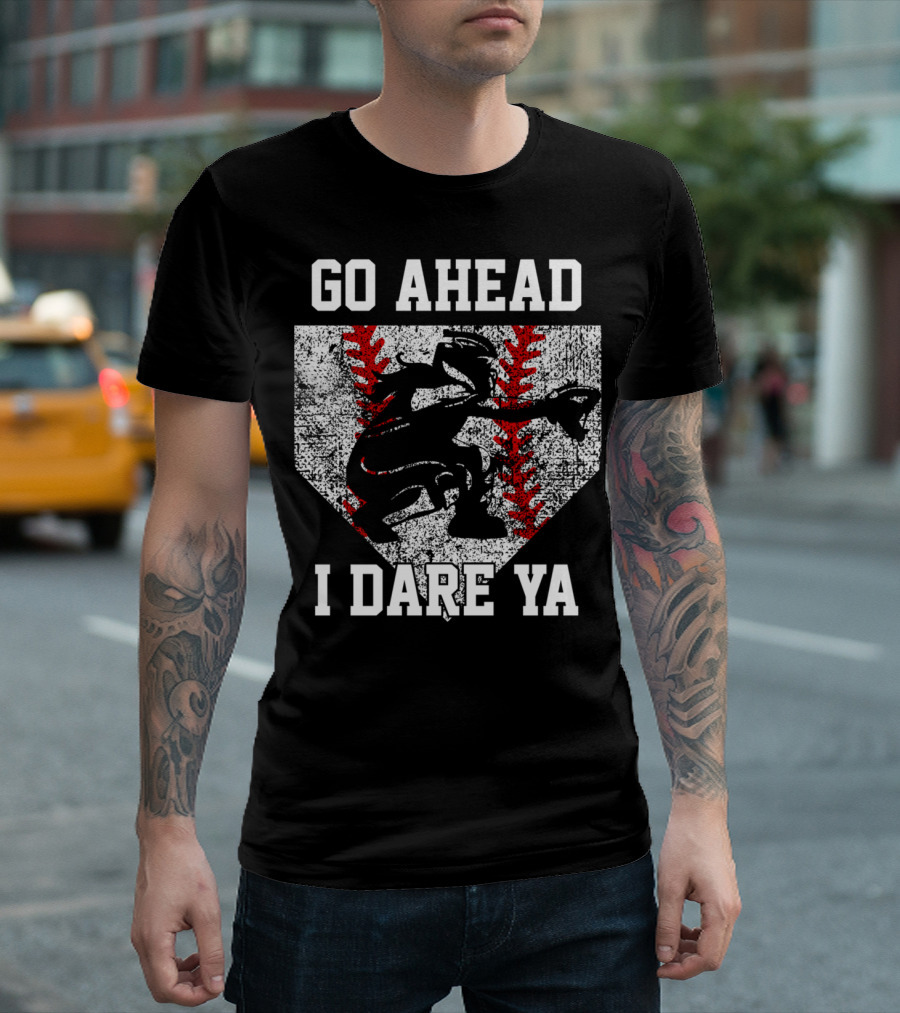 Go Ahead I Dare Ya Softball Catcher Home Plate T-Shirt