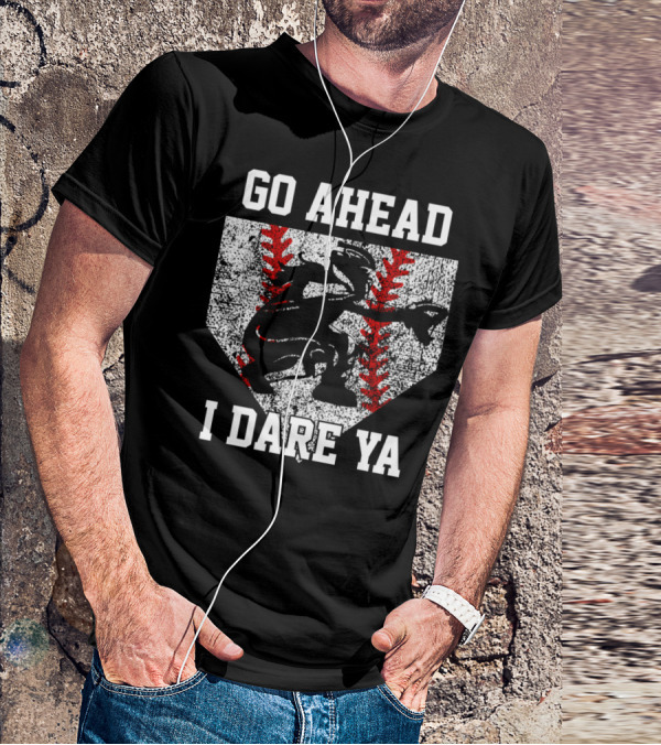 Go Ahead I Dare Ya Softball Catcher Home Plate T-Shirt