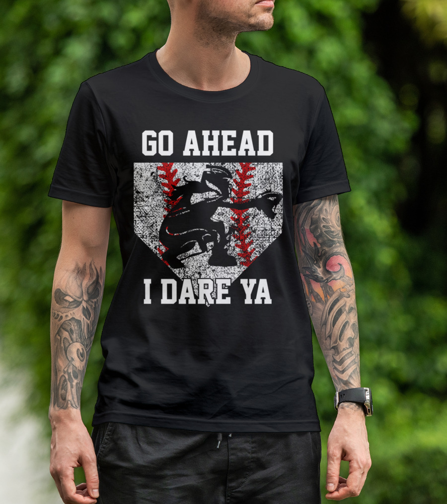 Go Ahead I Dare Ya Softball Catcher Home Plate T-Shirt