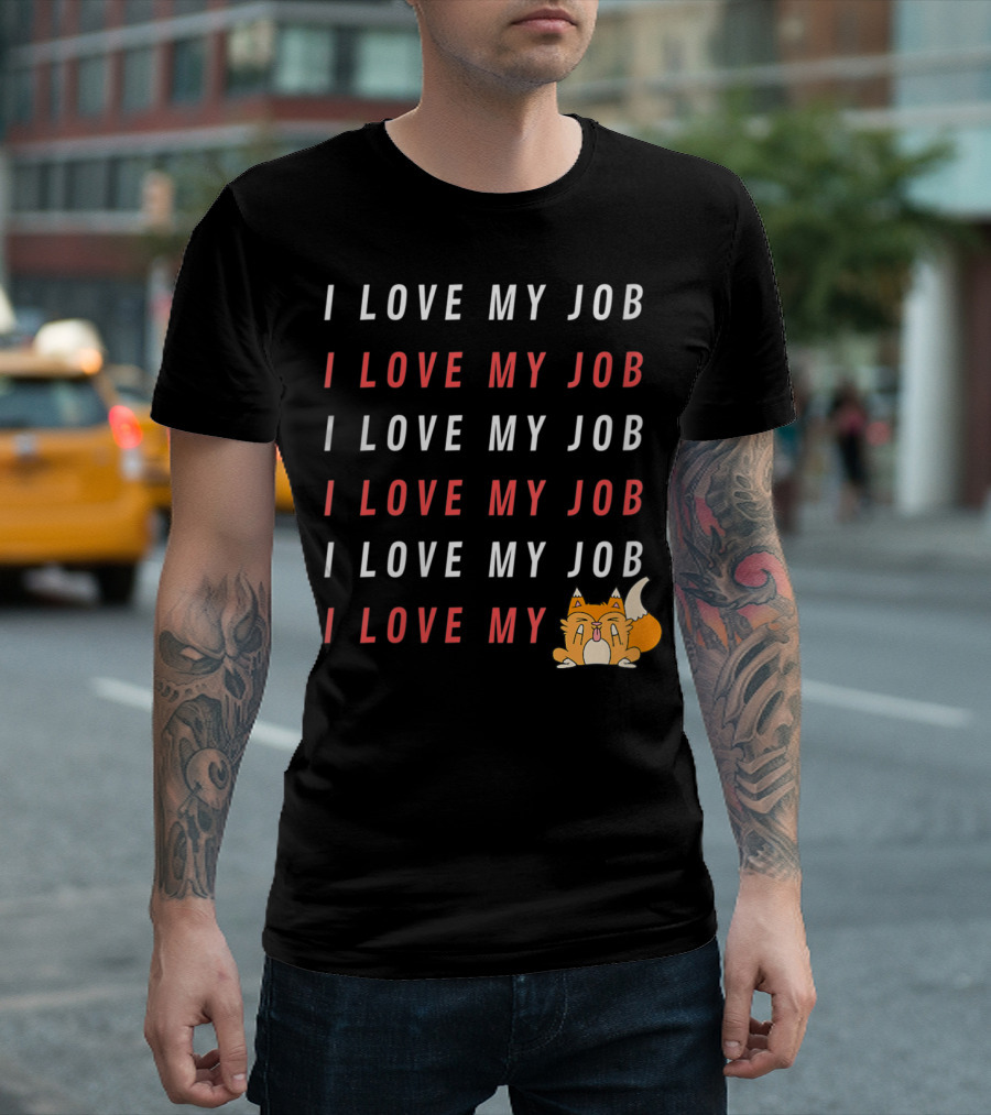 I Love My Job Cat Showing Middle Finger Repeated Text T-Shirt