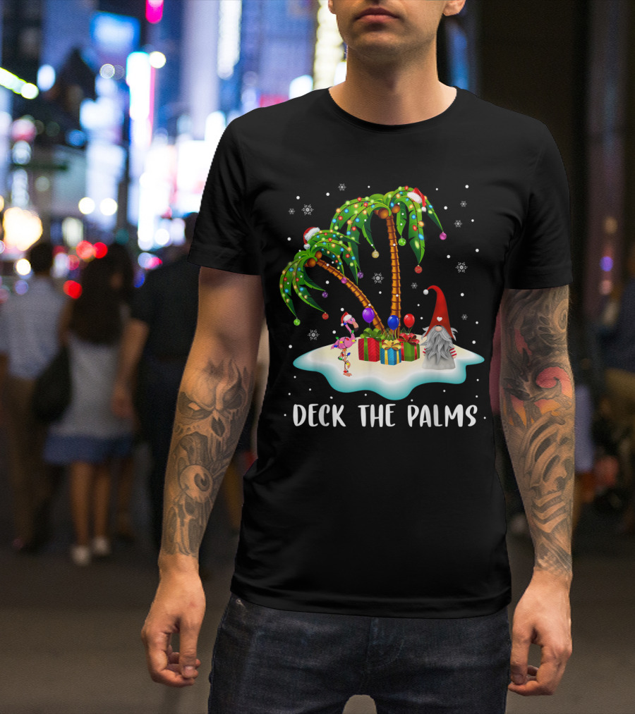 Deck The Palms Tropical Christmas Palm Tree With Santa Hat Flamingo And Gnome On Snowy Island T-Shirt