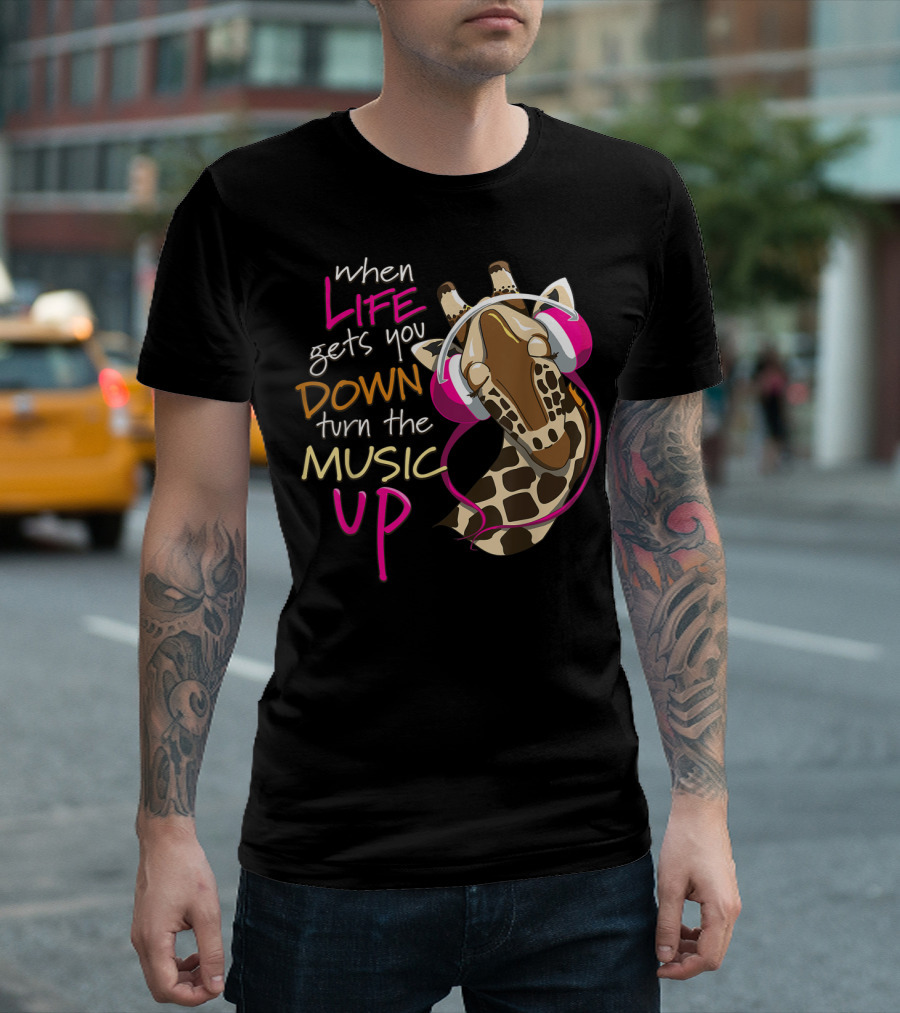 When Life Gets You Down Turn the Music Up Giraffe Headphones T-Shirt