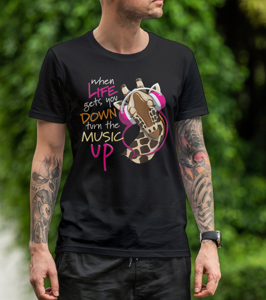 When Life Gets You Down Turn The Music Up Giraffe Headphones T-Shirt