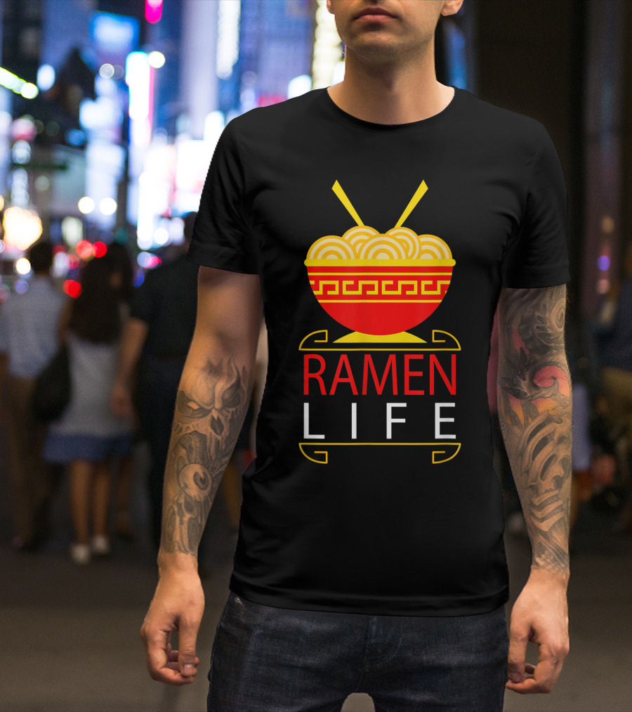 Ramen Life Funny Noodles Bowl Asian Food T-Shirt