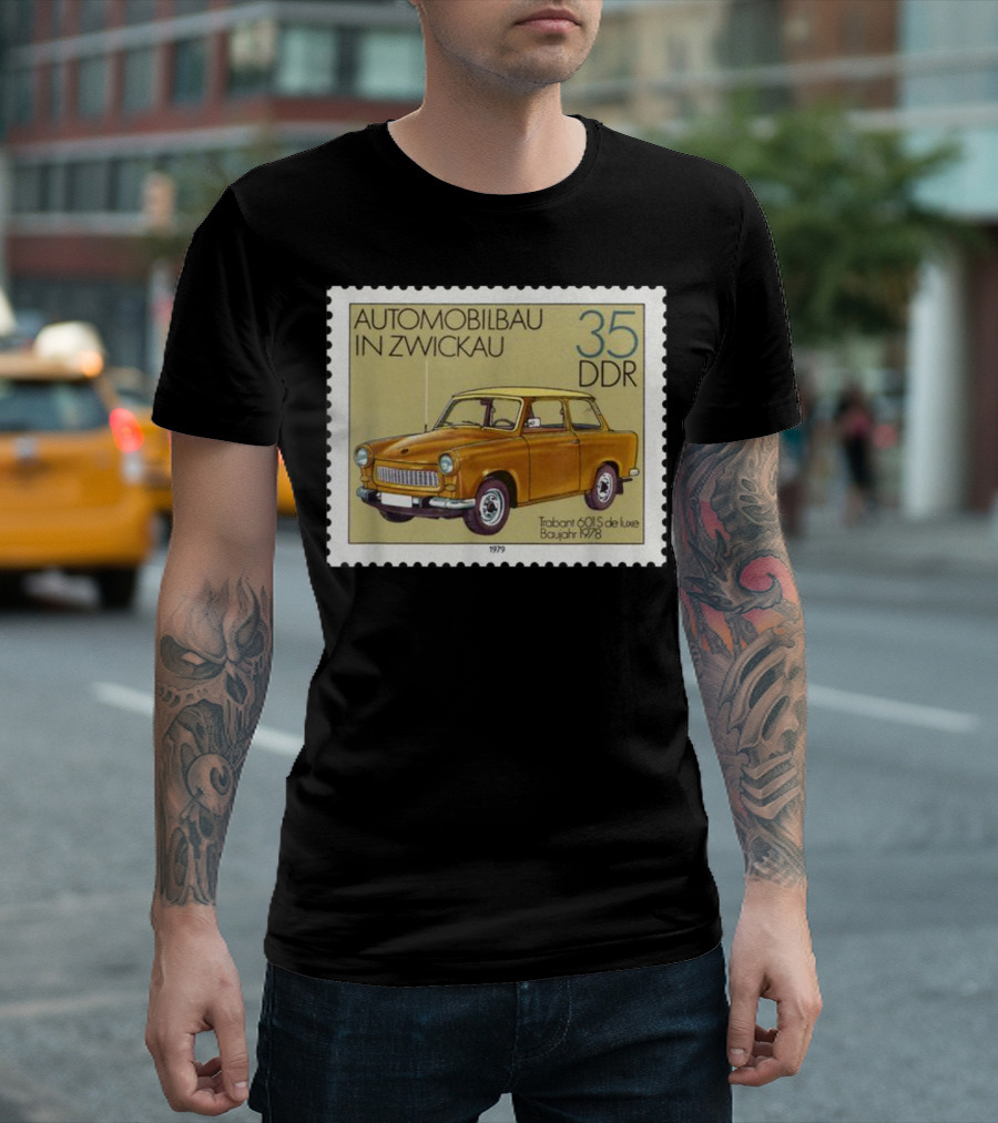 Trabant 601S De Luxe Automobilbau In Zwickau 1979 DDR Stamp 35 DDR T-Shirt