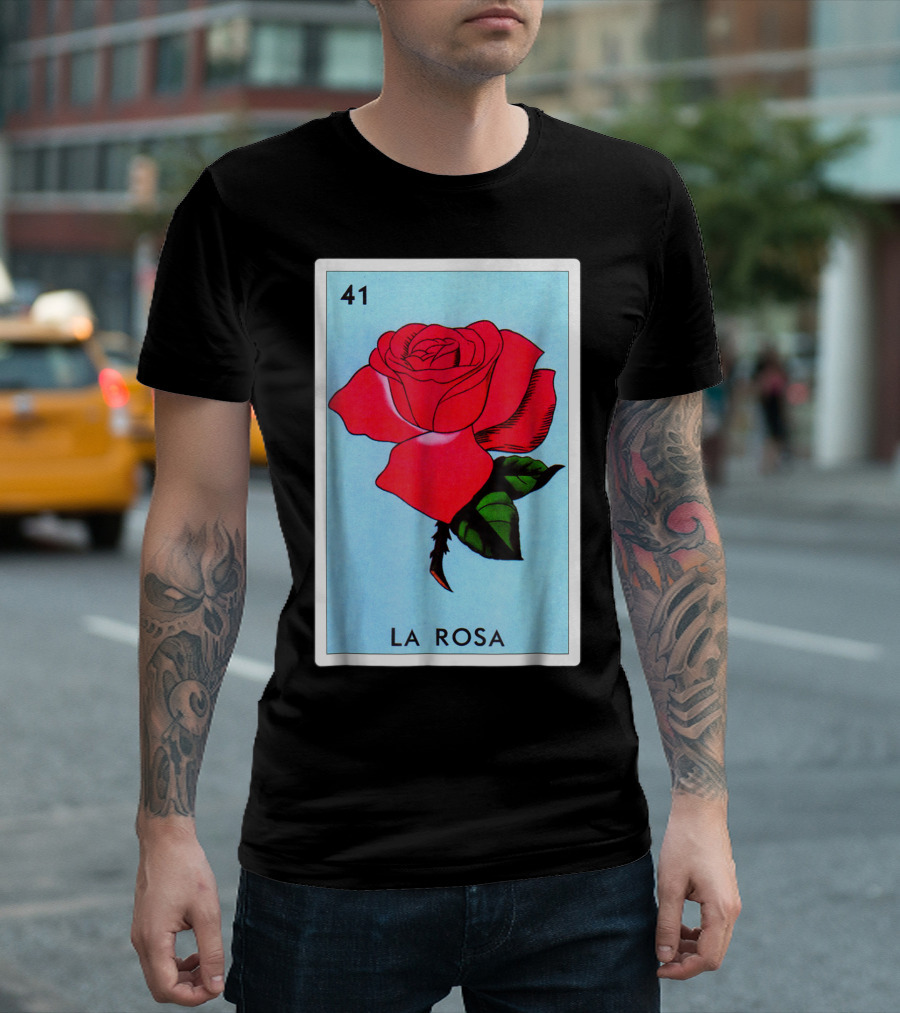 Loteria La Rosa Card 41 Classic Version T-Shirt