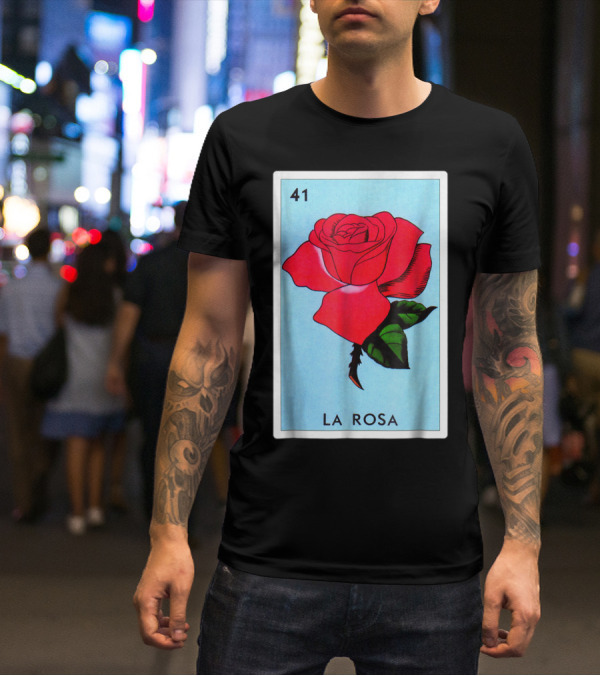 Loteria La Rosa Card 41 Classic Version T-Shirt