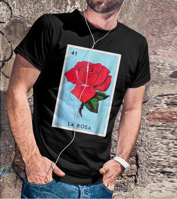 Loteria La Rosa Card 41 Classic Version T-Shirt