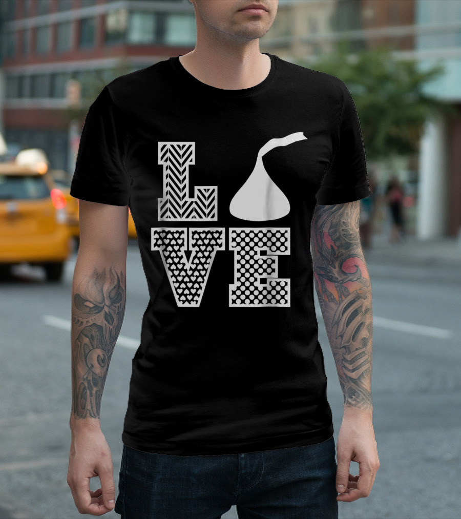 LOVE Hershey's Kisses Patterned Lettering Design Style 24476 T-Shirt